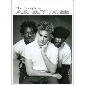 Download track The More I See (The Less I Believe) Fun Boy Three