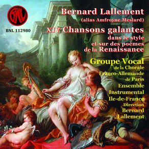 Download track Toutes Les Nuits Tu M'es Présente... Bernard LallementGroupe Vocal De La Chorale Franco-Allemande De Paris