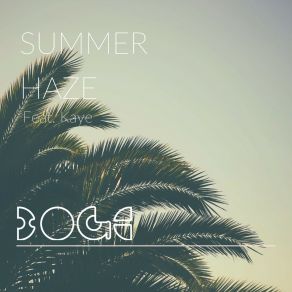 Download track Summer Haze (Club) Helge BogeLars Kristian Rosness