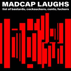 Download track Fuck You Tunecore The Madcap Laughs