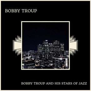 Download track Tip-Toe Thru The Tulips With Me Bobby Troup