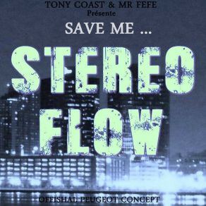 Download track Save Me (Radio Edit) The Stereo Flow