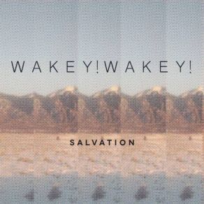 Download track Waste Away Wakey! Wakey!