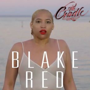 Download track The Cradle Red Blake