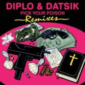 Download track Pick Your Poison (Figure Remix) Datsik, Kay, DiploFigure