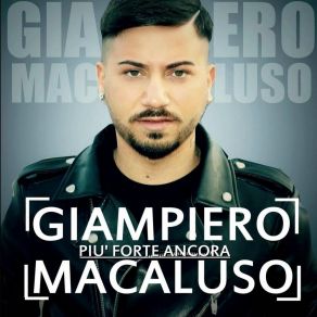 Download track Mi Hai Fatto Innamorare Giampiero Macaluso