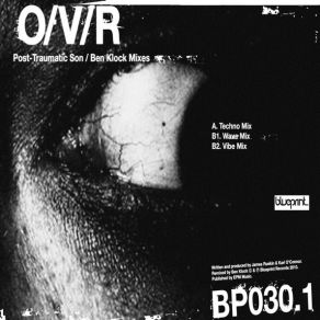 Download track Post - Traumatic Son (Vibe Mix) O - V - R