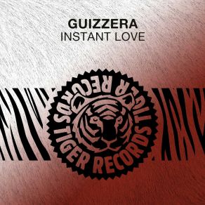 Download track Instant Love (Original Mix) Guizzera