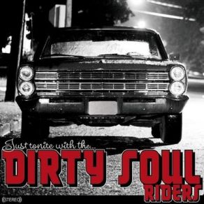 Download track ALL I WANT Dirty Soul Riders