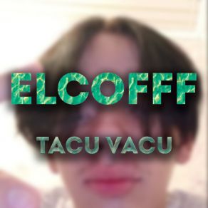 Download track Tacu Vaku Elcofff