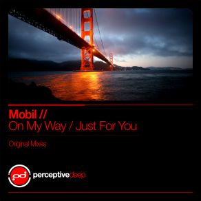 Download track On My Way (Original Mix) Mobil