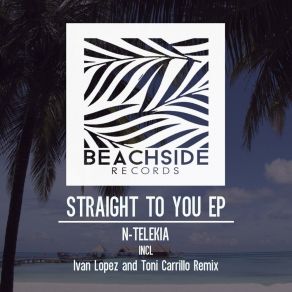 Download track Straight To You N-Telekia