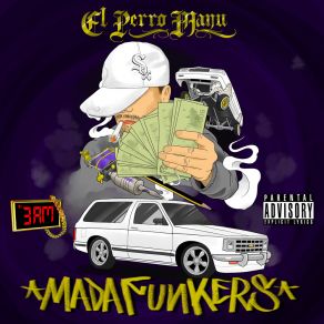 Download track Madafunkers (Intro) El Perro Manu