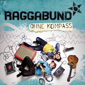 Download track Ohne Kompass (Instrumental) Raggabund