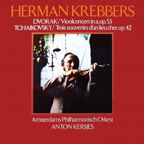 Download track Souvenir D'un Lieu Cher, Op. 42 (Orch. Glazunov) Tchaikovsky Souvenir D'un Lieu Cher, Op. 42 (Orch. Glazunov) - II. Scherzo. Presto Giocoso Amsterdam Philharmonic Orchestra, Herman Krebbers, Anton Kersjes