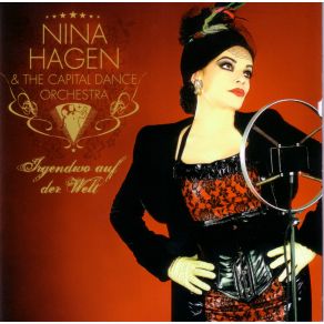 Download track Irgenwo Auf Der Welt Nina Hagen, The Capital Dance Orchestra