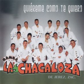 Download track Amor Descarado Banda La Chacaloza De Jerez Zacatecas