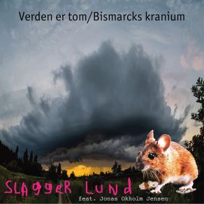 Download track Verden Er Tom / Bismarcks Kranium (Slaggey Mouse-Remix, Instrumental) Jonas Okholm JensenΟΡΓΑΝΙΚΟ, Slaggey Mouse