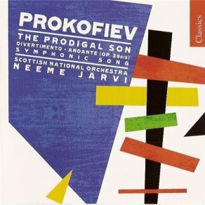 Download track 01. The Prodigal Son Op. 46 1929 - Scene 1: The Departure: Allegro Risoluto Prokofiev, Sergei Sergeevich