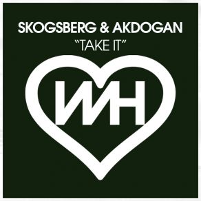 Download track Take It (Radio Mix) Akdogan