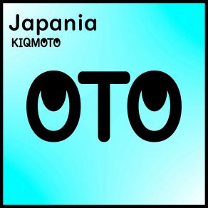 Download track Japania (Club Mix) Kiqmoto