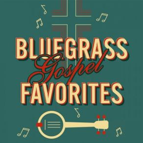 Download track Tell Me The Story Of Jesus The Bluegrass Gospel Group