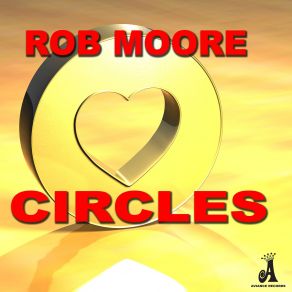 Download track Circles Rob Moore