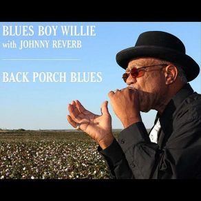 Download track Hungry Harp Blues Blues Boy Willie