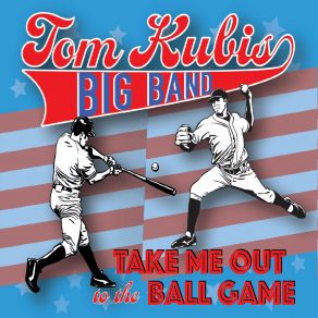 Download track The Mustard Dog Tom Kubis Big Band