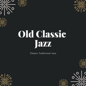 Download track Trad Jazz Paris Old Classic Jazz