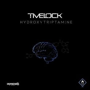 Download track Hydroxytriptamine Timelock