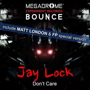 Download track Don't Care (Matt London & FP Mix) Jay LockMatt London