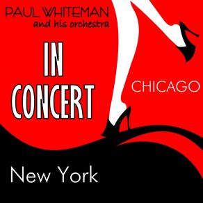 Download track My Heart Stood Still (Live) Paul Whiteman And His Orchestra