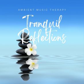 Download track Soft Touch Ambient Music Therapy