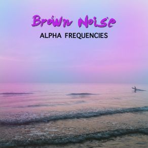 Download track Alpha Positive Thinking White Noise MeditationZen, Massage Music, Natural White Noise, Pilates Workout, New Age Deep Massage