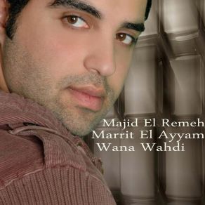 Download track Wardat El Dareb Majid El Remeh