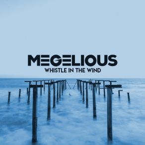 Download track Whistle In The Wind Megelious