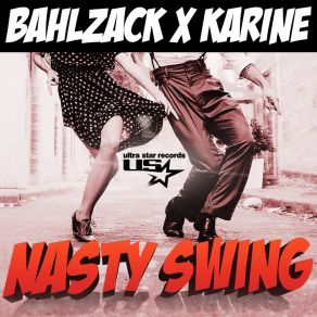 Download track Nasty Swing Karine