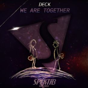 Download track We Are Together Deck