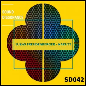 Download track Kaputt (Original Mix) Lukas Freudenberger