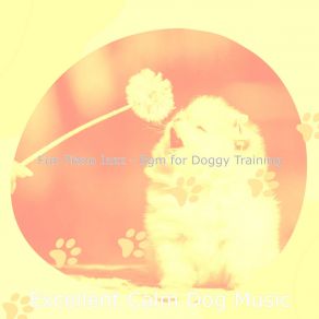 Download track Piano Jazz Soundtrack For Calming Pups Excellent Calm Dog Music