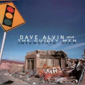 Download track Out In California Dave Alvin, The Guilty Men