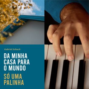 Download track A Paz Deste Lugar (Arranjo / Interpretação) Gabriel Schuck