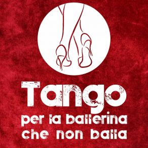 Download track Tango Per La Ballerina Che Non Balla (Base) Davide RondoniThe Base