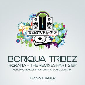 Download track Roxana (Eric Sand Remix) Boriqua TribezEric Sand