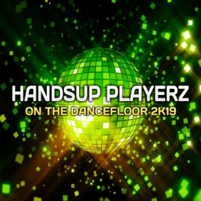 Download track On The Dancefloor 2019 (R3Dcat Remix Edit) Handsup PlayerzR3dcat