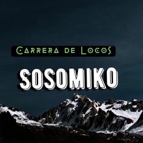 Download track Sentir Celos SOSOMIKO