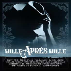 Download track Mille Après Mille Les Respectables