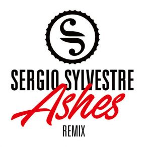 Download track Ashes (Danilo Seclì Remix) Sergio Sylvestre