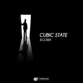 Download track Egoria (Original Mix) Cubic State